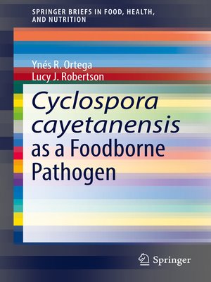 cover image of Cyclospora cayetanensis as a Foodborne Pathogen
